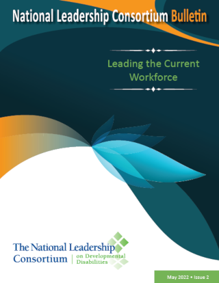 Bulletin 2: Leading the Current Workforce (May 2022)