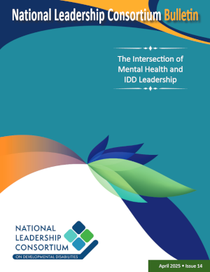 Bulletin 14: The Intersection of Mental Health and IDD Leadership (April 2026)